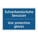Schutzhandschuhe benutzen - Use protective gloves