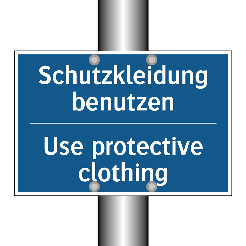 Schutzkleidung benutzen - Use protective clothing