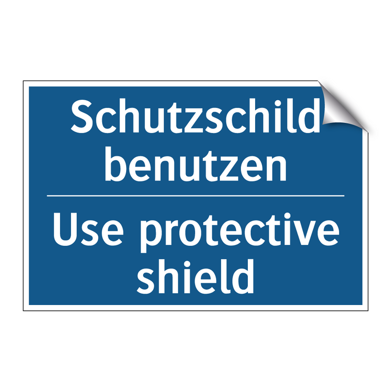Schutzschild benutzen - Use protective shield