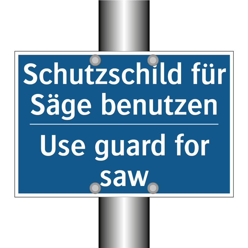 Schutzschild für Säge benutzen - Use guard for saw