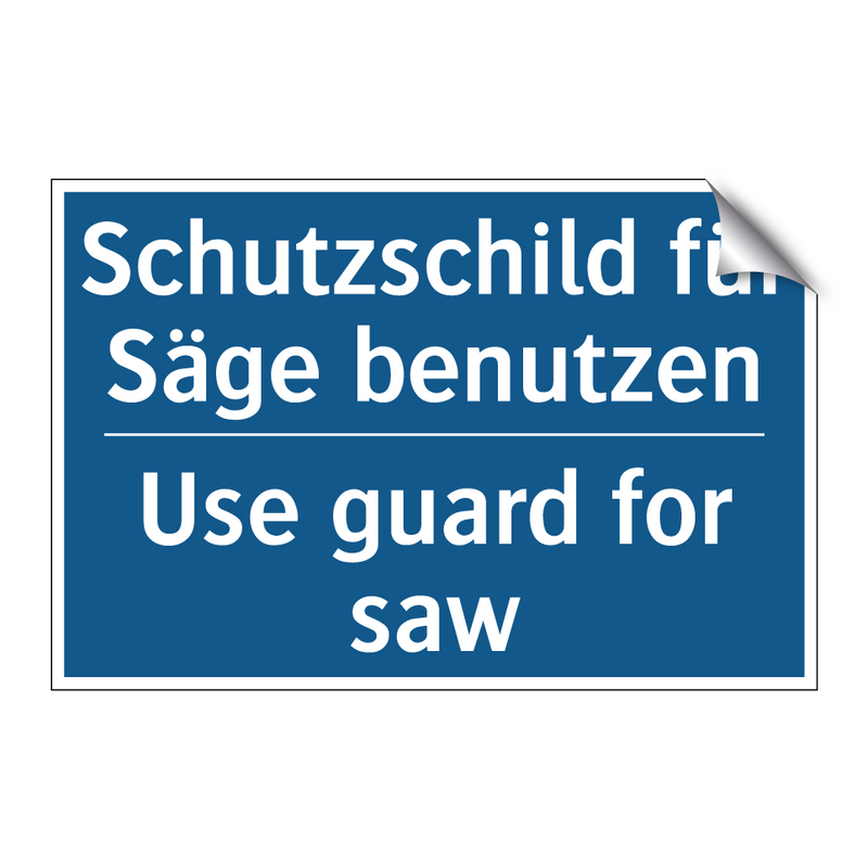 Schutzschild für Säge benutzen - Use guard for saw