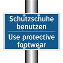 Schutzschuhe benutzen - Use protective footwear