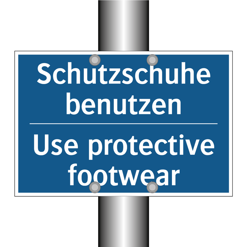Schutzschuhe benutzen - Use protective footwear