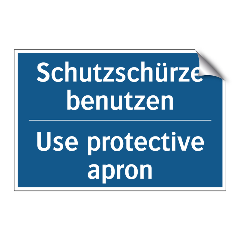 Schutzschürze benutzen - Use protective apron