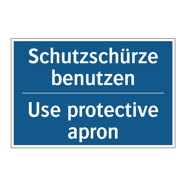 Schutzschürze benutzen - Use protective apron