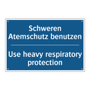 Schweren Atemschutz benutzen - Use heavy respiratory protection/.../