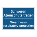 Schweren Atemschutz tragen - Wear heavy respiratory protection/.../