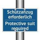Schutzanzug erforderlich - Protective suit required