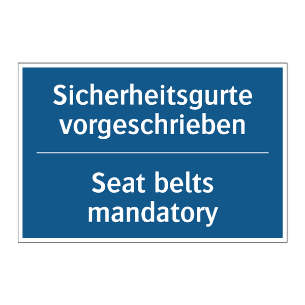 Sicherheitsgurte vorgeschrieben/.../ - Seat belts mandatory