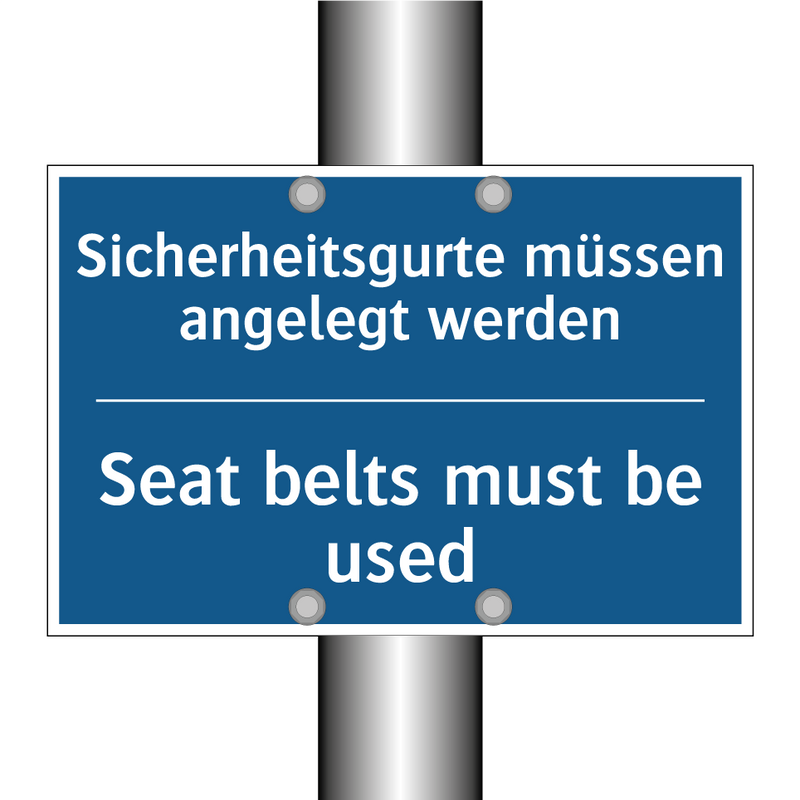 Sicherheitsgurte müssen angelegt /.../ - Seat belts must be used