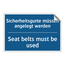Sicherheitsgurte müssen angelegt /.../ - Seat belts must be used