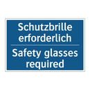 Schutzbrille erforderlich - Safety glasses required