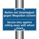 Reifen mit Unterlegkeil gegen /.../ - Secure tires against rolling away /.../