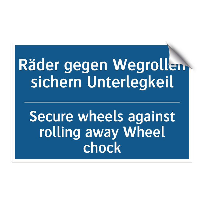 Räder gegen Wegrollen sichern /.../ - Secure wheels against rolling /.../
