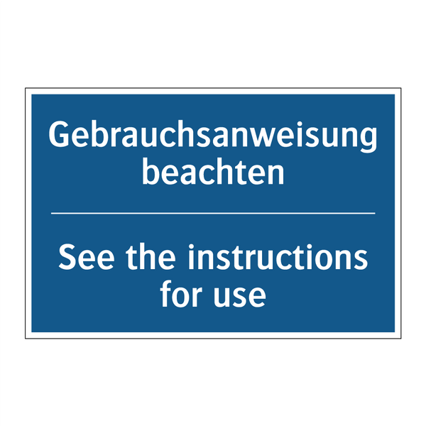 Gebrauchsanweisung beachten - See the instructions for use