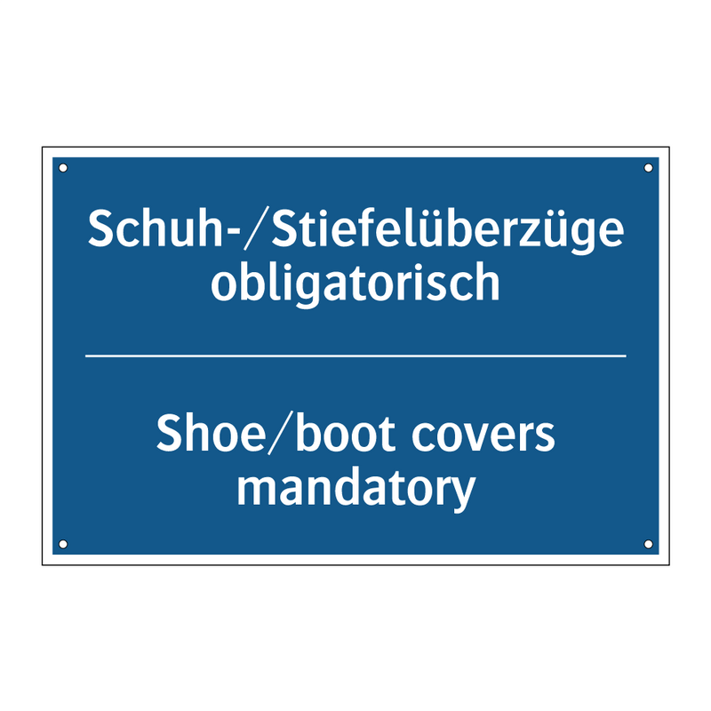 Schuh-/Stiefelüberzüge obligatorisch/.../ - Shoe/boot covers mandatory