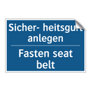 Sicher- heitsgurt anlegen - Fasten seat belt