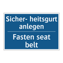 Sicher- heitsgurt anlegen - Fasten seat belt