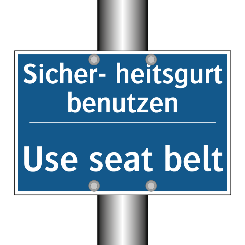 Sicher- heitsgurt benutzen - Use seat belt