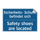 Sicherheits- Schuhe befindet sich/.../ - Safety shoes are located