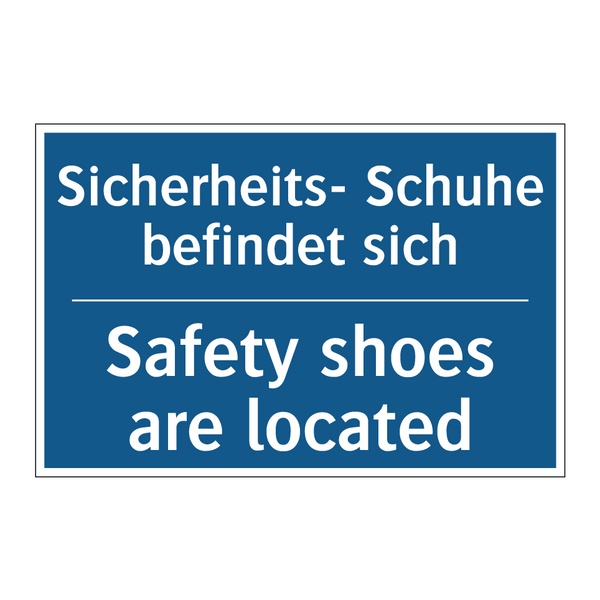 Sicherheits- Schuhe befindet sich/.../ - Safety shoes are located