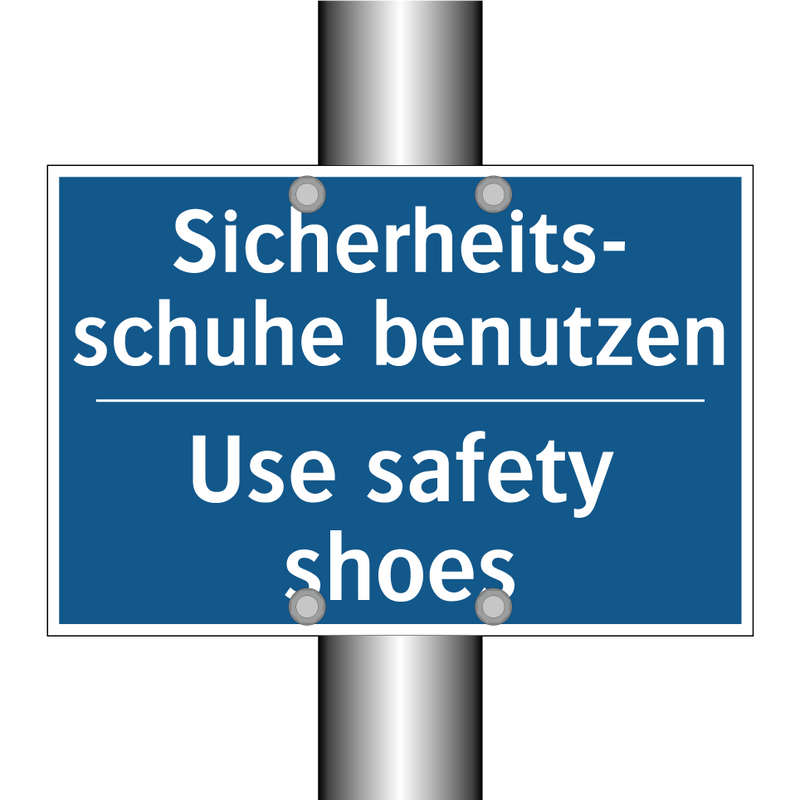 Sicherheits- schuhe benutzen - Use safety shoes