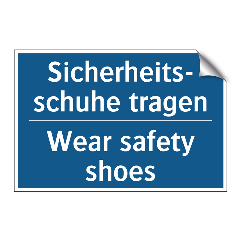 Sicherheits- schuhe tragen - Wear safety shoes