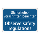 Sicherheits- vorschriften beachten/.../ - Observe safety regulations
