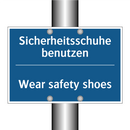 Sicherheitsschuhe benutzen - Wear safety shoes