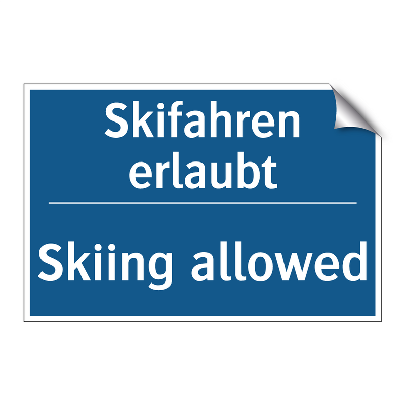 Skifahren erlaubt - Skiing allowed