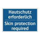 Hautschutz erforderlich - Skin protection required