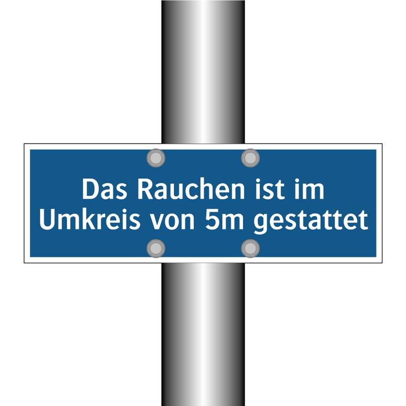 Das Rauchen ist im Umkreis von 5m gestattet