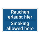 Rauchen erlaubt hier - Smoking allowed here