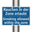 Rauchen in der Zone erlaubt - Smoking allowed within the zone/.../