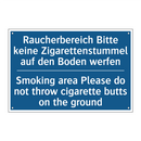 Raucherbereich Bitte keine Zigarettenstummel /.../ - Smoking area Please do not throw /.../