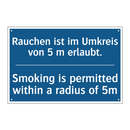 Rauchen ist im Umkreis von 5 m /.../ - Smoking is permitted within a /.../