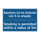 Rauchen ist im Umkreis von 5 m /.../ - Smoking is permitted within a /.../
