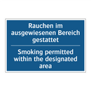 Rauchen im ausgewiesenen Bereich /.../ - Smoking permitted within the designated /.../