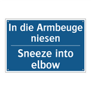 In die Armbeuge niesen - Sneeze into elbow