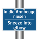 In die Armbeuge niesen - Sneeze into elbow