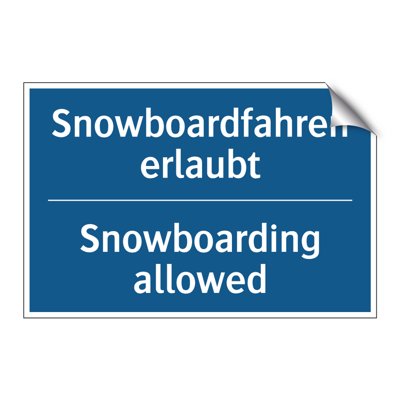 Snowboardfahren erlaubt - Snowboarding allowed