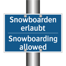 Snowboarden erlaubt - Snowboarding allowed
