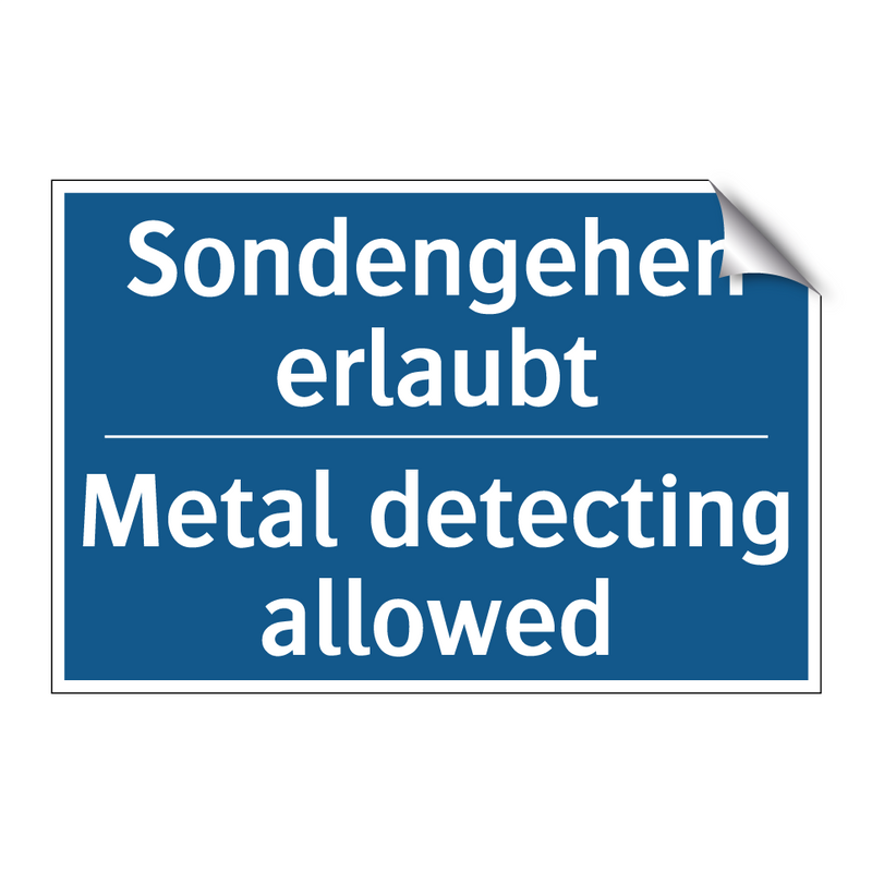 Sondengehen erlaubt - Metal detecting allowed