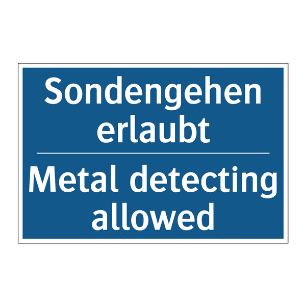 Sondengehen erlaubt - Metal detecting allowed