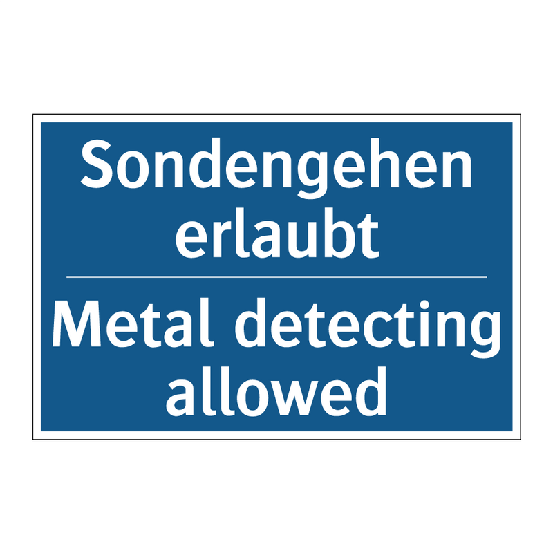 Sondengehen erlaubt - Metal detecting allowed