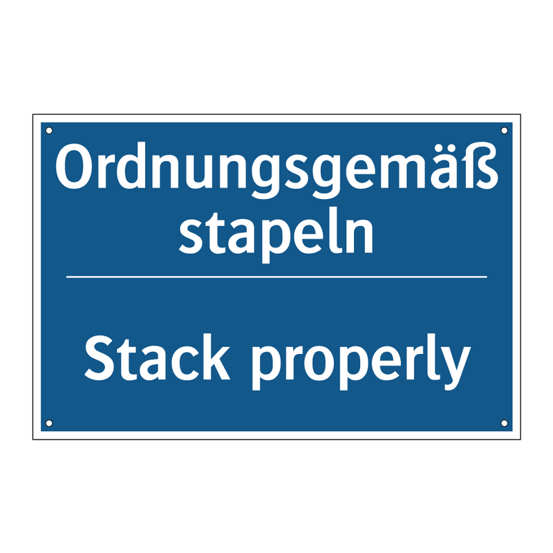 Ordnungsgemäß stapeln - Stack properly