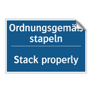 Ordnungsgemäß stapeln - Stack properly