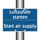 Luftzufuhr starten - Start air supply