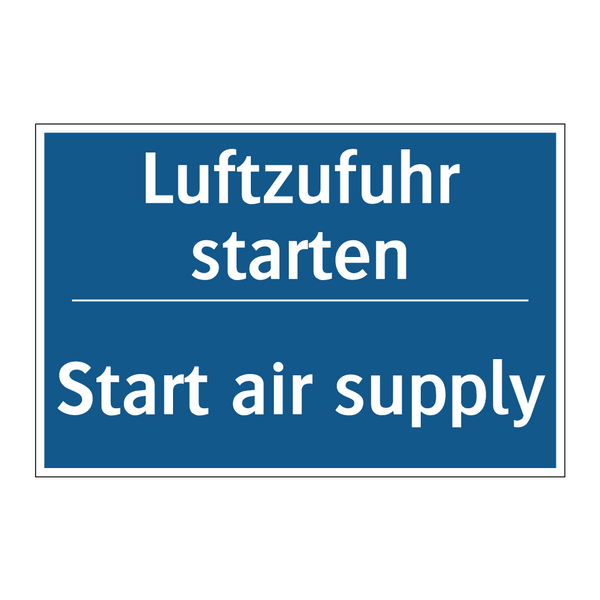 Luftzufuhr starten - Start air supply