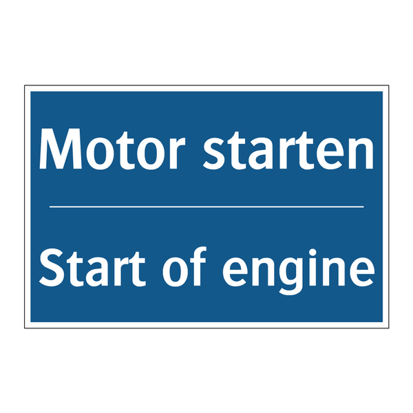 Motor starten - Start of engine